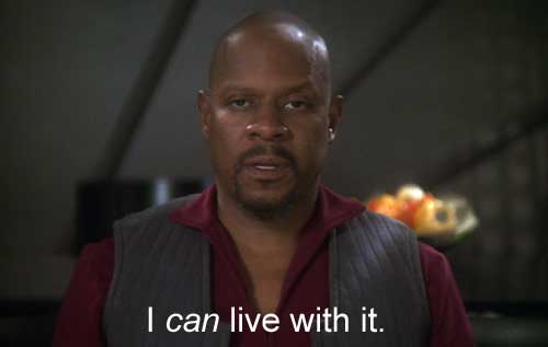 I can live with it I can live with it